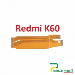 Mạch Dây Sub Sạc Xiaomi Redmi K60 Cáp Nối Main Sạc Cáp Nối Bo Mainboard Mạch Chủ